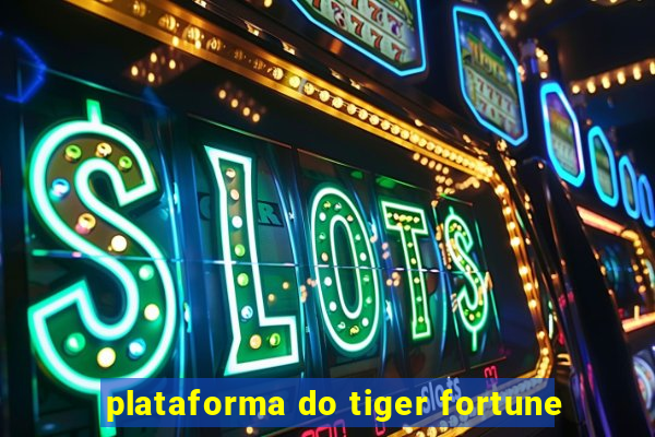 plataforma do tiger fortune